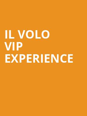 Il Volo VIP Experience at Royal Albert Hall
